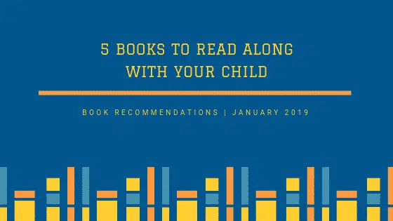Parents: 5 Books to Explore along with Your Child