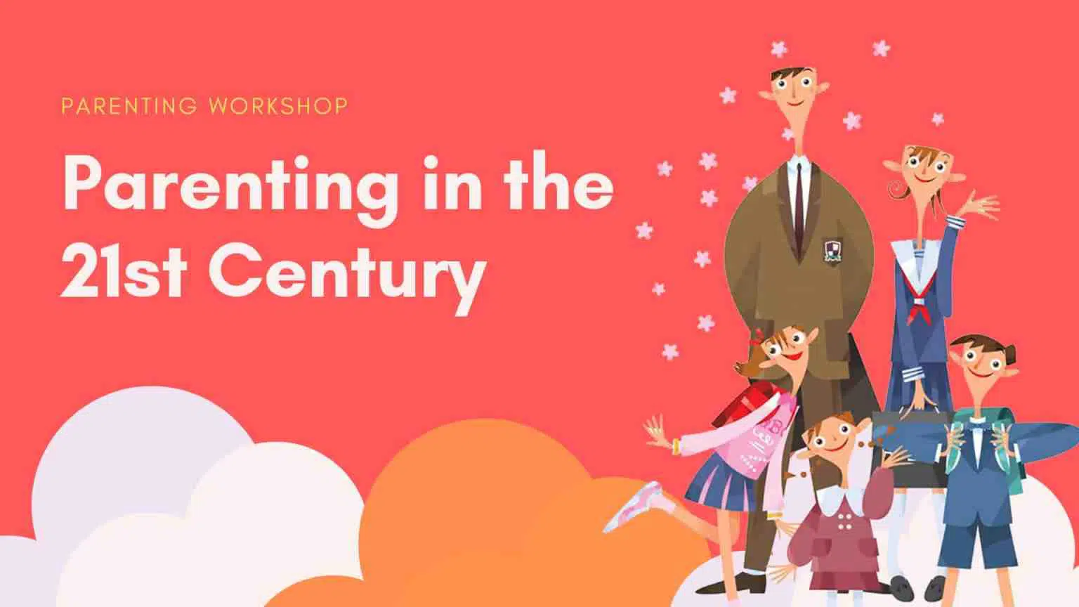21st Century Parenting Workshop