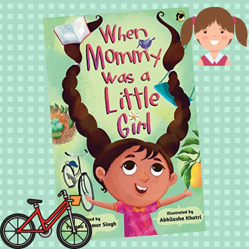 Children Book When Mommy was a Little Girl