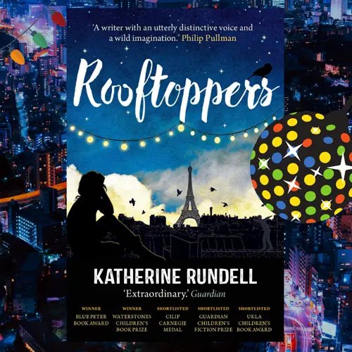 The Rooftoppers by Katherina Rundell